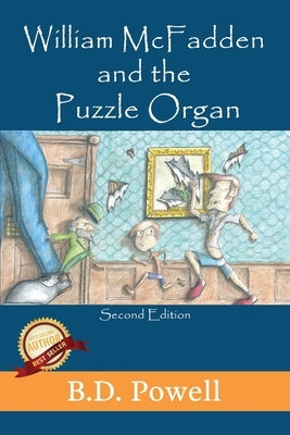 William McFadden & The Puzzle Organ 2nd Edition by Powell, B. D.