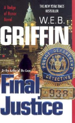 Final Justice by Griffin, W. E. B.