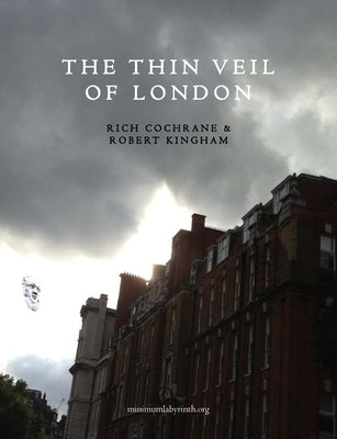 The Thin Veil of London by Cochrane, Rich