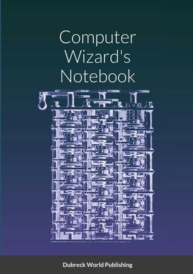 Computer Wizard's Notebook by World Publishing, Dubreck