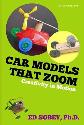 Car Models that Zoom - B&W by Sobey, Ed