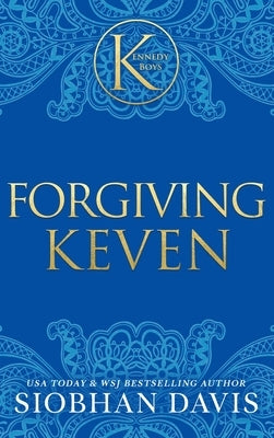 Forgiving Keven (The Kennedy Boys(R)) Hardcover by Davis, Siobhan