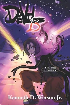Devil 13: Book III-Judgement by Watson, Kenneth D., Jr.