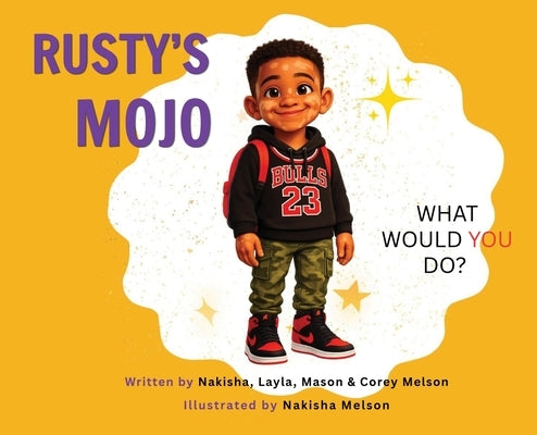 Rusty's Mojo by Melson, Nakisha
