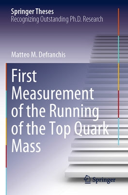 First Measurement of the Running of the Top Quark Mass by Defranchis, Matteo M.