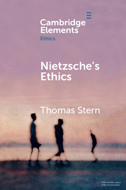 Nietzsche's Ethics by Stern, Thomas