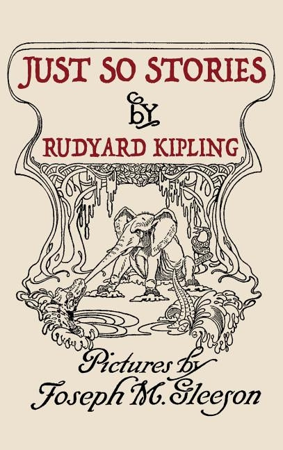 Just So Stories by Kipling, Rudyard