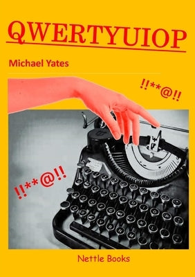 Qwertyuiop by Yates, Michael