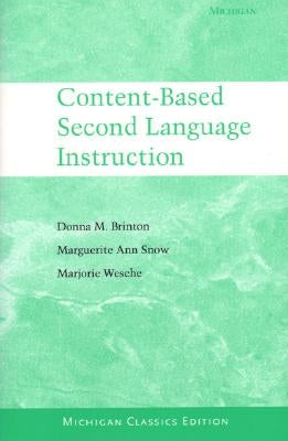 Content-Based Second Language Instruction by Brinton, Donna M.