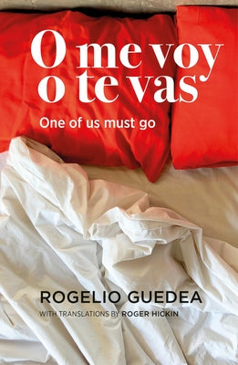 O Me Voy O Te Vas / One of Us Must Go by Hickin, Roger