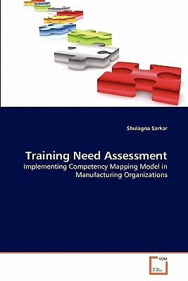 Training Need Assessment by Sarkar, Shulagna