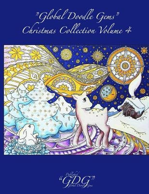 "Global Doodle Gems" Christmas Collection Volume 4: Adult Christmas coloring Book by Shayle, Alison