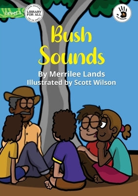 Bush Sounds by Lands, Merrilee