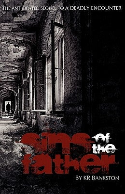 Sins of the Father by Bankston, Kr