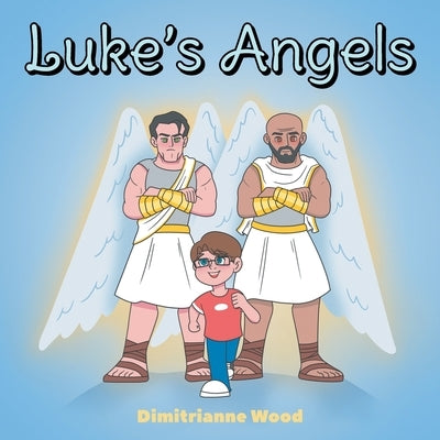 Luke's Angels by Wood, Dimitrianne