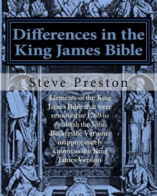 Differences in the King James Bible: Baskerville Version Limitations by Preston, Steve
