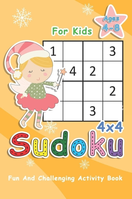 Sudoku For Kids Ages 4-8: 4x4 Sudoku Puzzles to Exercise Your Mind - Fun And Challenging Activity Book For Kids by Puzzles, Novedog