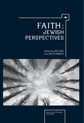 Faith: Jewish Perspectives by Schwartz, Dov