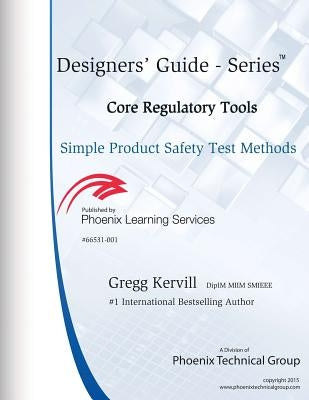 Simple Product Safety Test Methods by Kervill, Gregg