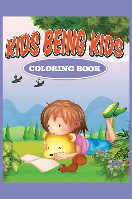Kids Being Kids by Gantz, Jennifer