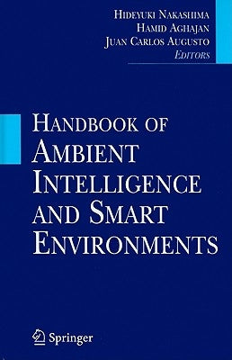 Handbook of Ambient Intelligence and Smart Environments by Nakashima, Hideyuki
