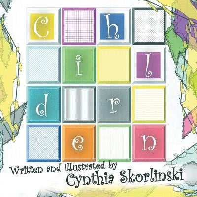 Children by Skorlinski, Cynthia