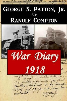 War Diary 1918 by Compton, Ranulf