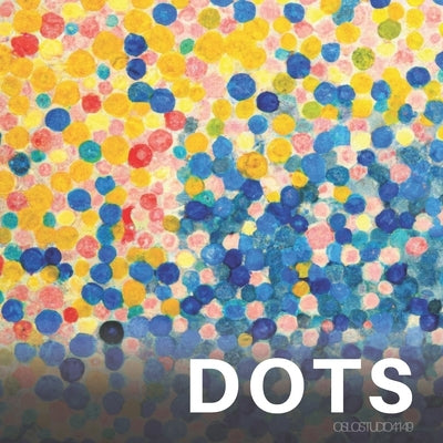 Dots: A Collection of Abstract Pointillist Paintings Made with Artificial Intelligence Techniques by 4149, Oslostudio