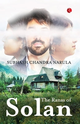 The Ranas of Solan by Subhash Chandra Narula