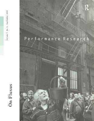Performance Research V7 Issu 3 by Allsopp, Ric