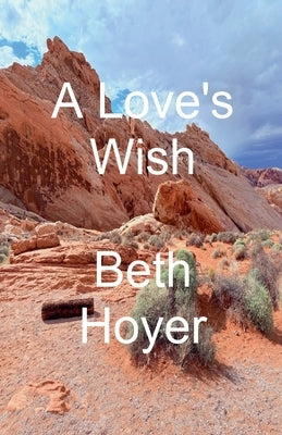 A Love's Wish by Hoyer, Beth