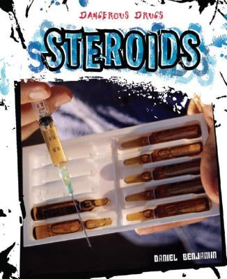 Steroids by Benjamin, Daniel