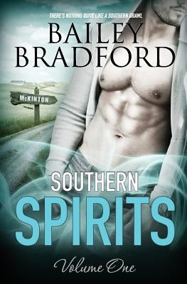 Southern Spirits: Vol 1 by Bradford, Bailey