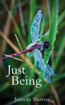 Just Being by Button, Joanna L.
