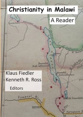 Christianity in Malawi: A Reader by Fiedler, Klaus