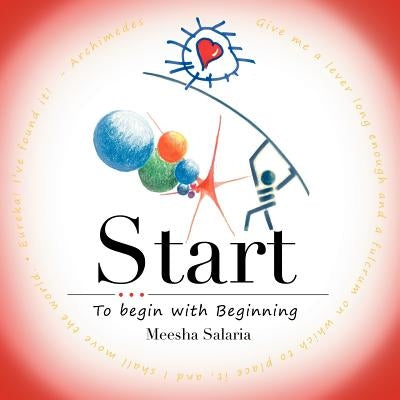 Start: To begin with Beginning by Salaria, Meesha