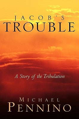 Jacob's Trouble by Pennino, Michael