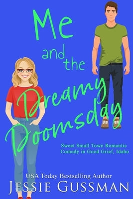Me and the Dreamy Doomsday by Gussman, Jessie