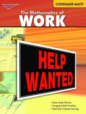 Consumer Mathematics Reproducible The Mathematics of Work by Houghton Mifflin Harcourt