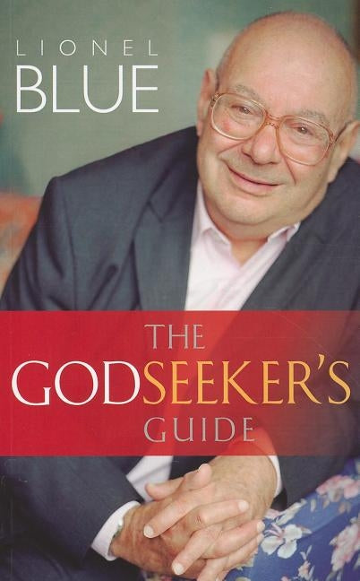 The Godseeker's Guide by Blue, Lionel