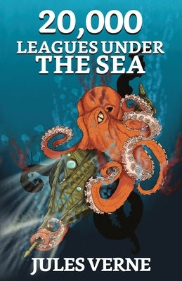 20,000 Leagues Under The Sea by Verne, Jules