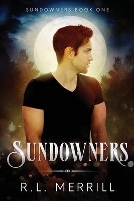 Sundowners by Merrill, R. L.