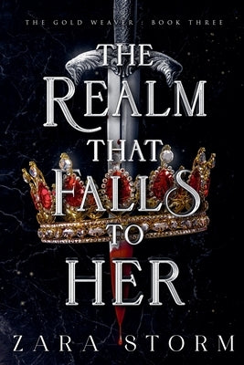 The Realm That Falls to Her by Storm, Zara