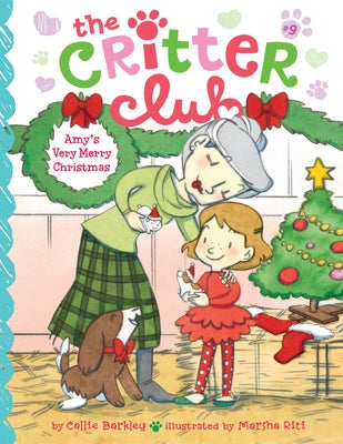 Amy's Very Merry Christmas: #9 by Barkley, Callie