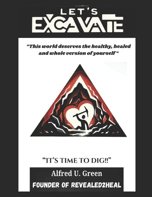 Let's Excavate by Green, Alfred Unzell