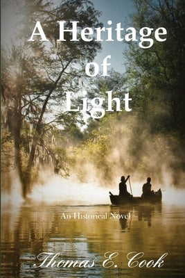 A Heritage of Light by Cook, Thomas