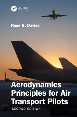 Aerodynamics Principles for Air Transport Pilots by Davies, Rose G.
