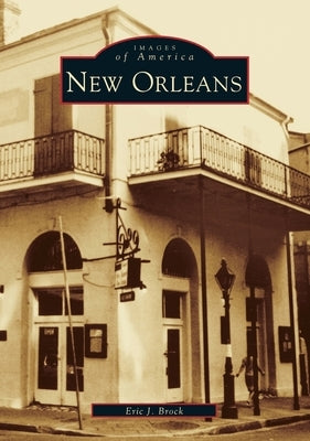 New Orleans by Brock, Eric J.
