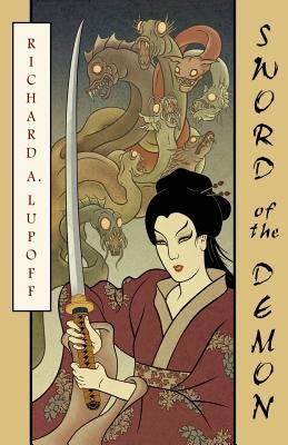 Sword of the Demon by Lupoff, Richard a.