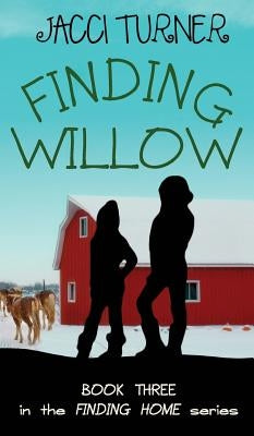 Finding Willow by Turner, Jacci